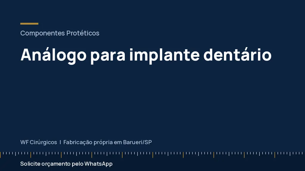 Análogo para implante dentário — WF Cirúrgicos