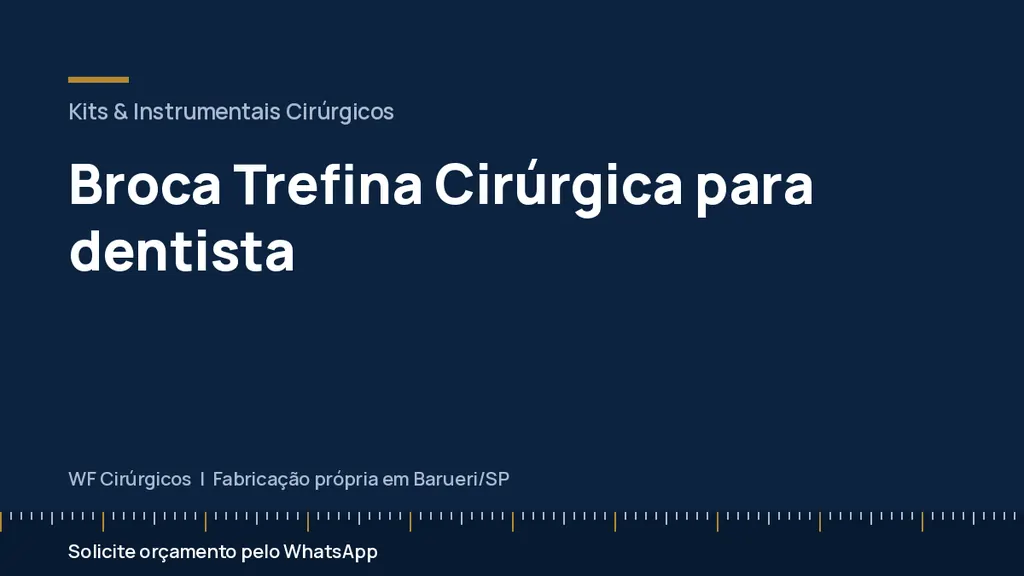 Broca Trefina Cirúrgica para dentista — WF Cirúrgicos