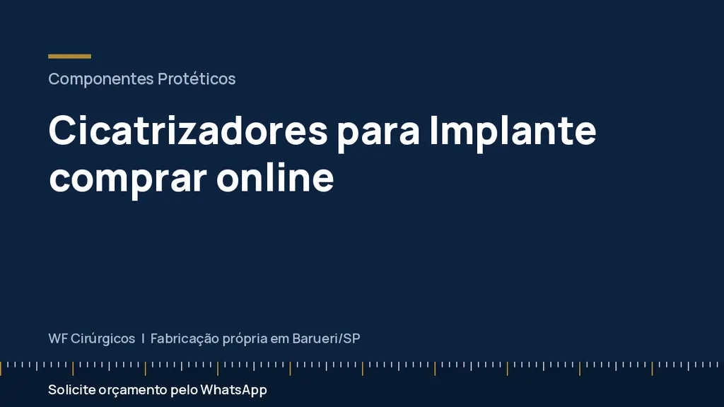 Cicatrizadores para Implante comprar online — WF Cirúrgicos