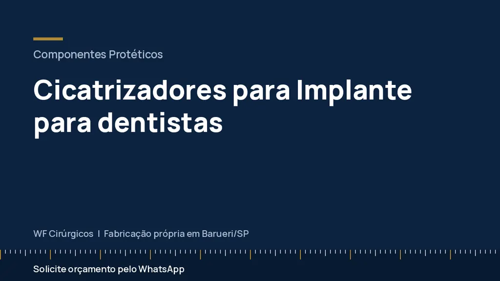 Cicatrizadores para Implante para dentistas — WF Cirúrgicos