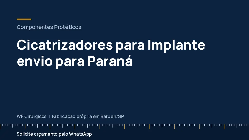 Cicatrizadores para Implante envio para Paraná — WF Cirúrgicos