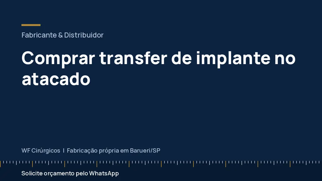 Comprar transfer de implante no atacado — WF Cirúrgicos