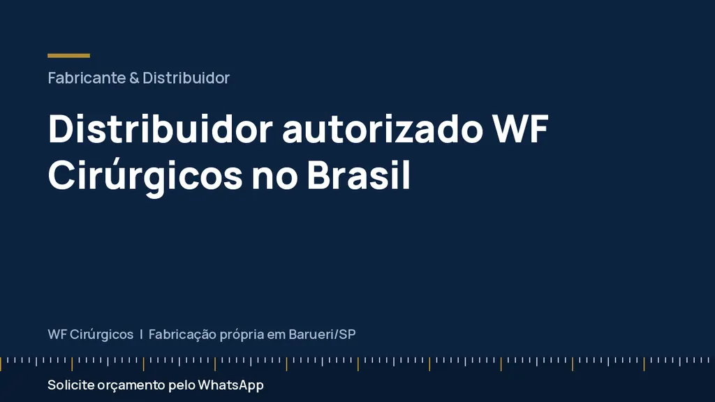 Distribuidor autorizado WF Cirúrgicos no Brasil — WF Cirúrgicos