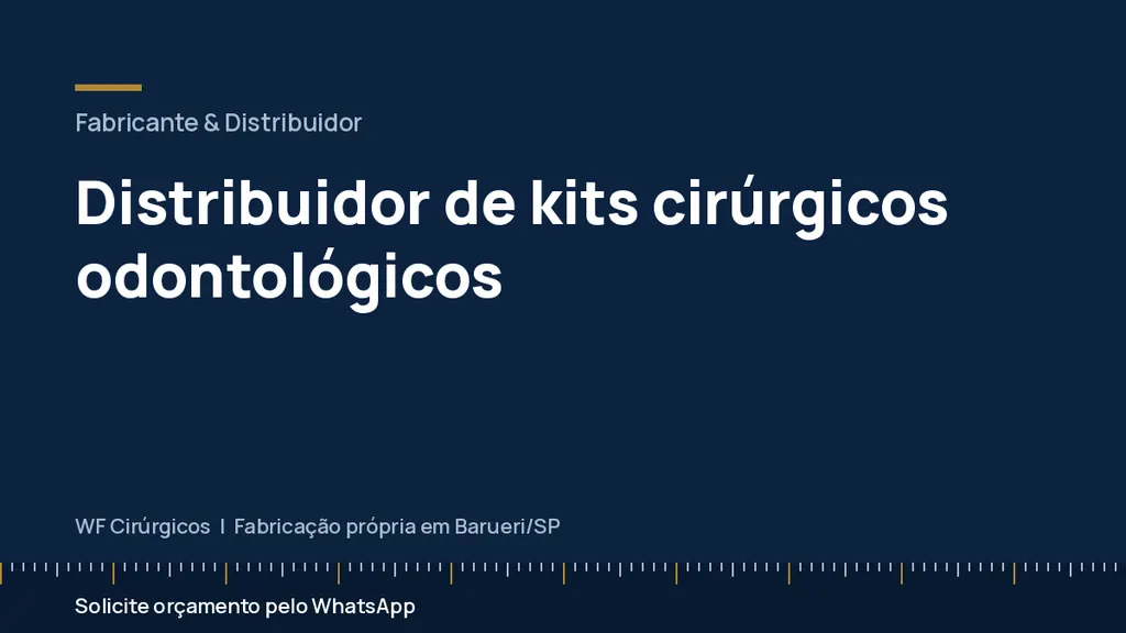 Distribuidor de kits cirúrgicos odontológicos — WF Cirúrgicos