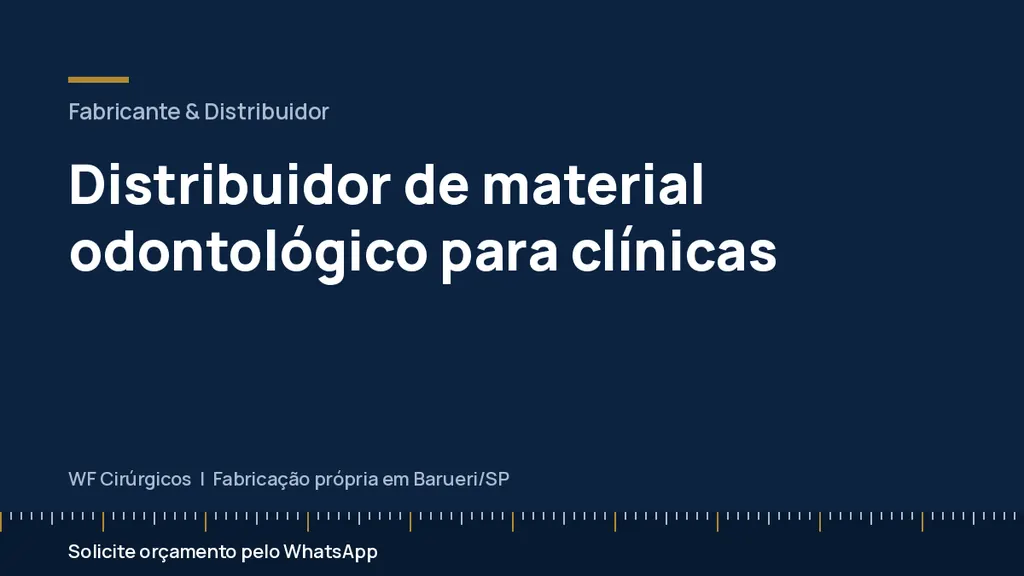 Distribuidor de material odontológico para clínicas — WF Cirúrgicos
