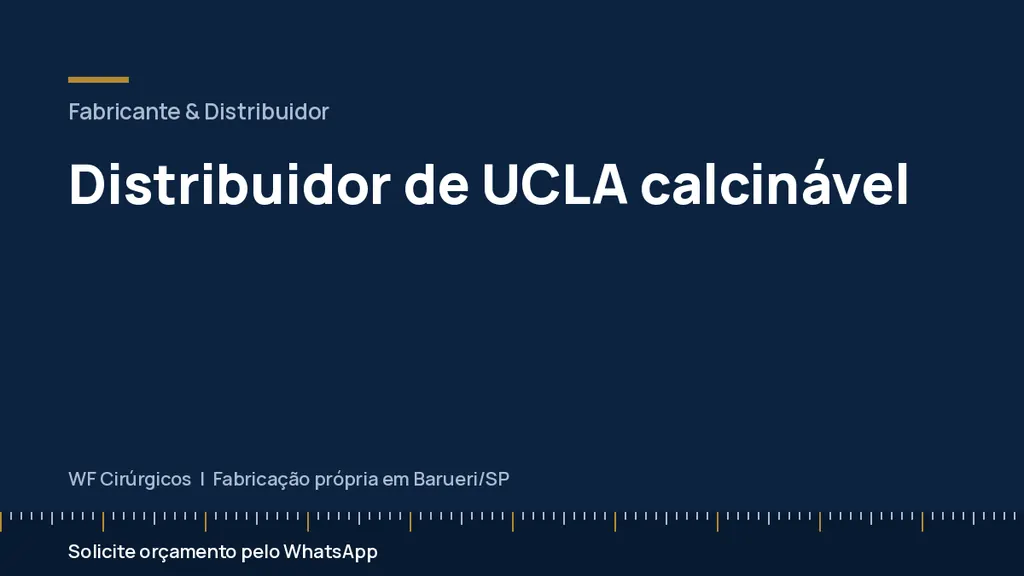 Distribuidor de UCLA calcinável — WF Cirúrgicos