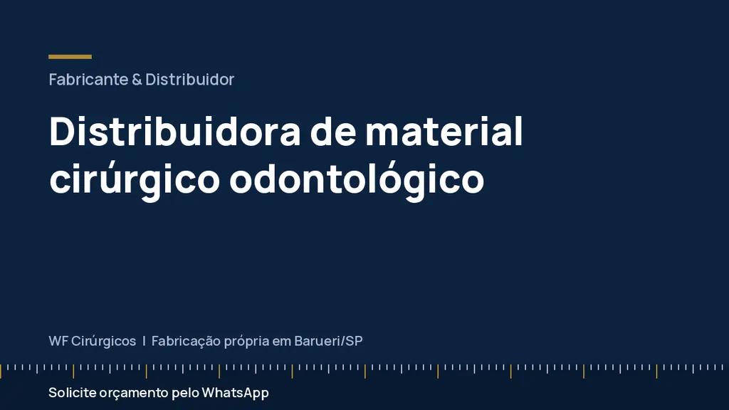 Distribuidora de material cirúrgico odontológico — WF Cirúrgicos