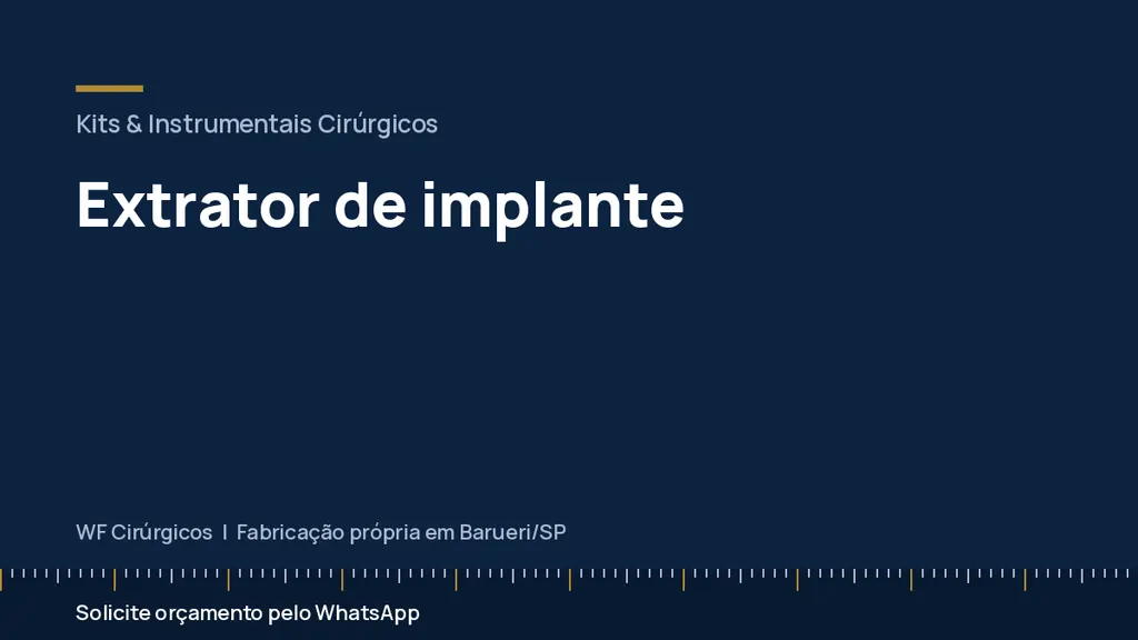 Extrator de implante — WF Cirúrgicos
