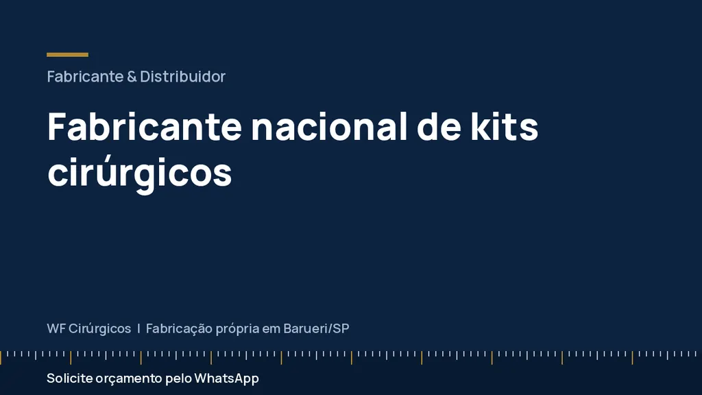Fabricante nacional de kits cirúrgicos — WF Cirúrgicos