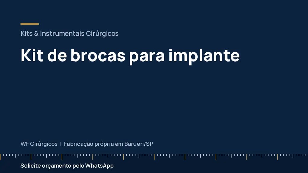 Kit de brocas para implante — WF Cirúrgicos