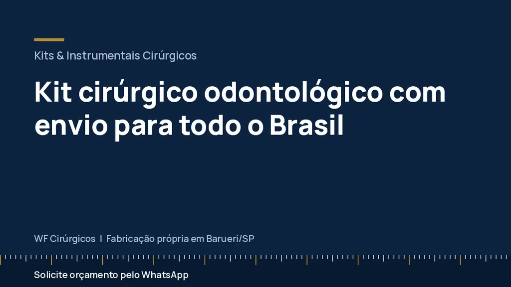 Kit cirúrgico odontológico com envio para todo o Brasil — WF Cirúrgicos
