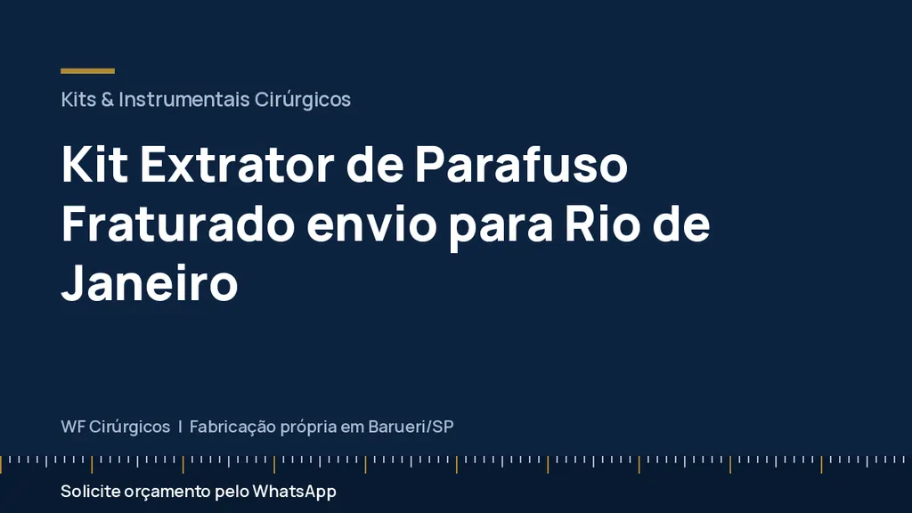 Kit Extrator de Parafuso Fraturado envio para Rio de Janeiro — WF Cirúrgicos
