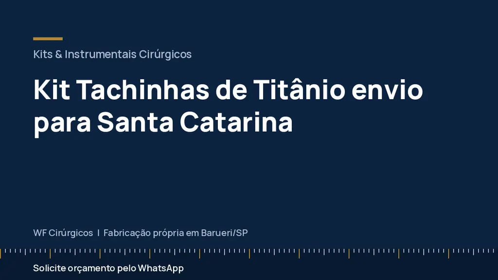 Kit Tachinhas de Titânio envio para Santa Catarina — WF Cirúrgicos