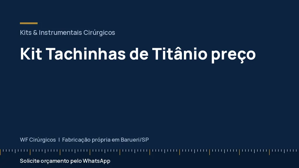Kit Tachinhas de Titânio preço — WF Cirúrgicos