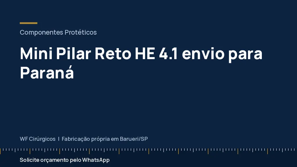 Mini Pilar Reto HE 4.1 envio para Paraná — WF Cirúrgicos
