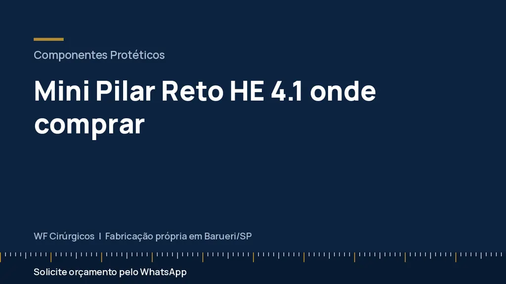 Mini Pilar Reto HE 4.1 onde comprar — WF Cirúrgicos