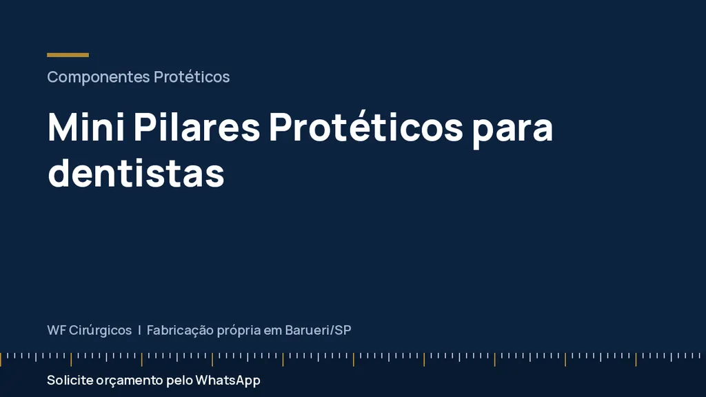 Mini Pilares Protéticos para dentistas — WF Cirúrgicos